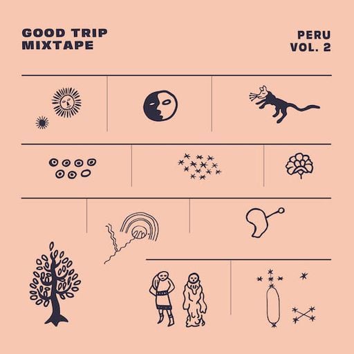 Good Trip Peru, Vol. II 