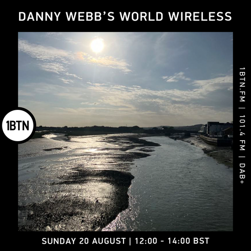 Danny Webbs World Wireless - 20.08.2023