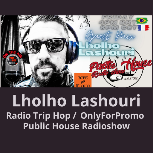 Lholho Lashouri #001 / Radio Trip Hop / PHR / OnlyForPromo