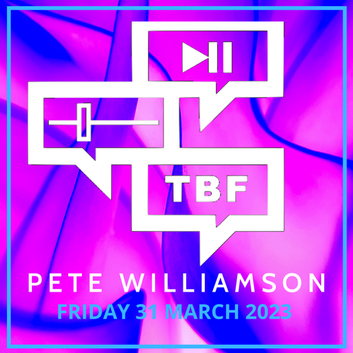 Pete Williamson's Upside Down Club: Excellent House - 31 March 2023