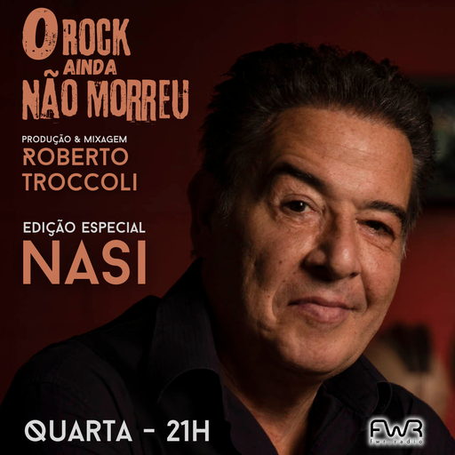 O Rock Ainda Não Morreu 177 - Nasi - 9.7.2025