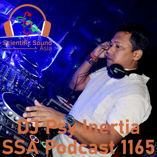 Scientific Sound Radio Podcast 1165, DJ Psy Inertia episode 6.