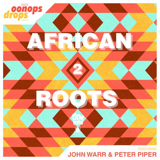 Oonops Drops - African Roots 2