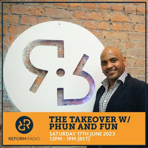 The Takeover w/ Phun and Fun 17th June 2023