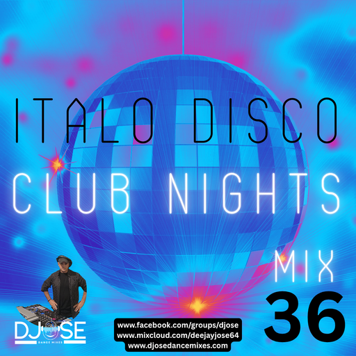 Italo Disco Club Nights Mix 36
