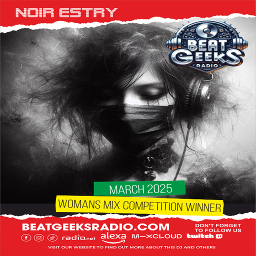 NoirEstry - BGR Monthly Mix Winner (March 2025)