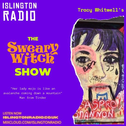The Sweary Witch Show with Tracy Whitwell (30/09/2021)