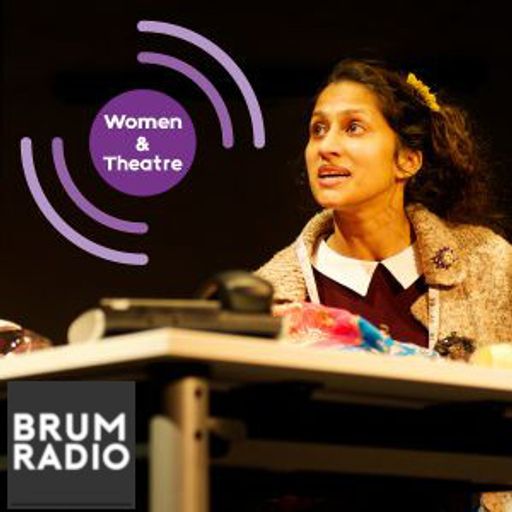 Women and Theatre on Brum Radio: Rita (01/06/2020)