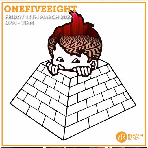 OneFiveEight 14th March 2025