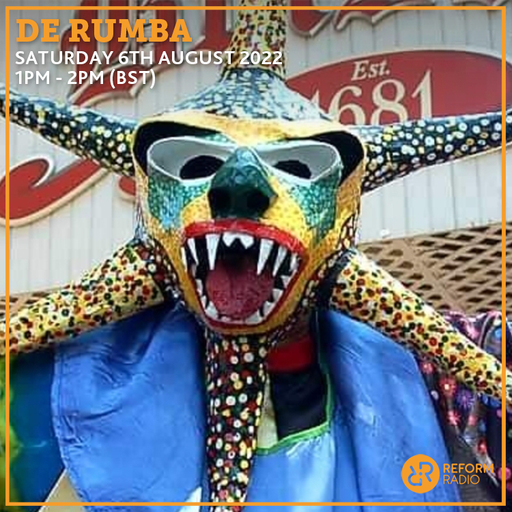 De Rumba 6th August 2022
