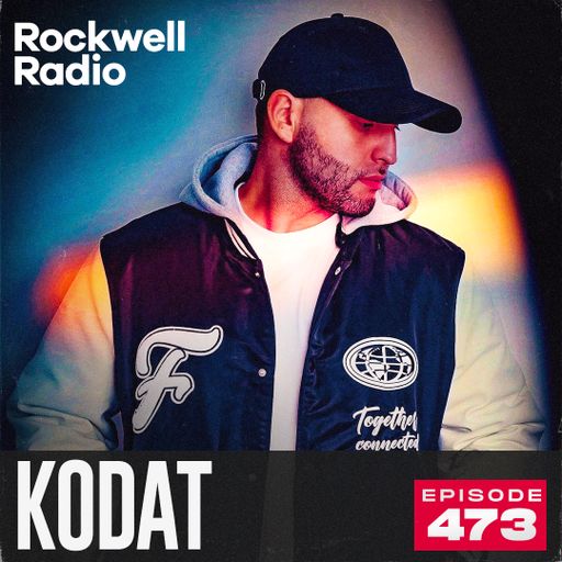 ROCKWELL RADIO - KODAT - OCT 2025 (EP. 473)