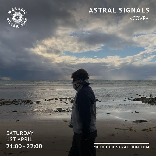 Astral Signals with xCOVEx (April 2023)