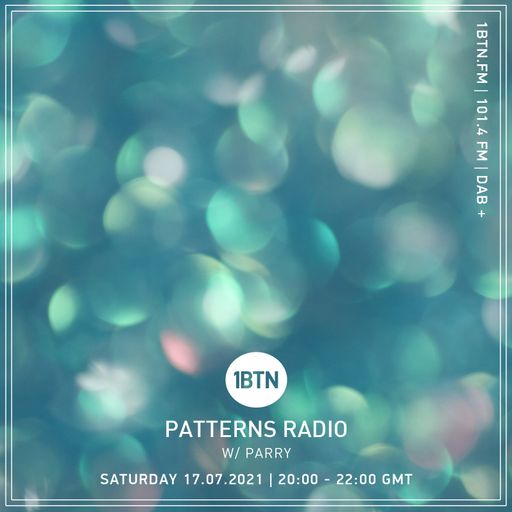 Patterns Radio - 17.07.2021