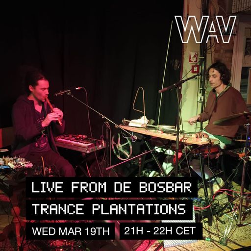 Live From De Bosbar: Rebel Up! pres. Trance Plantations for WAV | 19-03-25