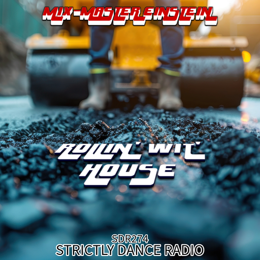SDR274: Rollin' wit' House