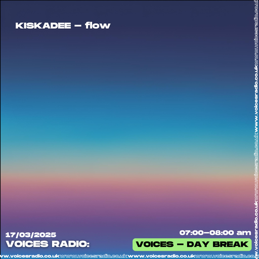 Flow w/ kiskadee - 17/03/2025