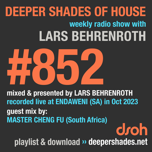 Deeper Shades Of House #852 w/ guest mix by MASTER CHENG FU