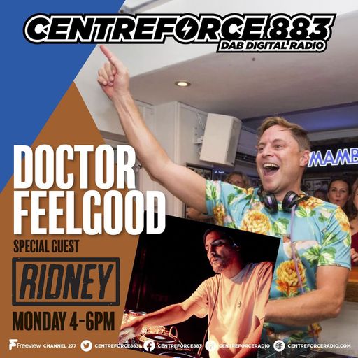 Doctor Feelgood Special Guest Ridney- 88.3 Centreforce DAB+ Radio - 24 - 03 - 2025