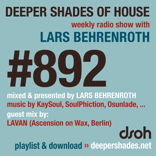 Deeper Shades Of House #892 w/ guest mix by LAVAN