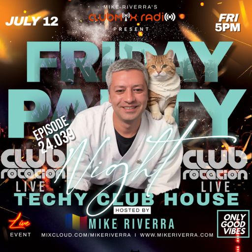 Mike Riverra - Club Rotation Live 24.039 (Techy Club House)