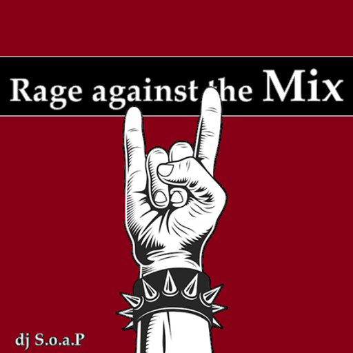 Rage against the Mix 2