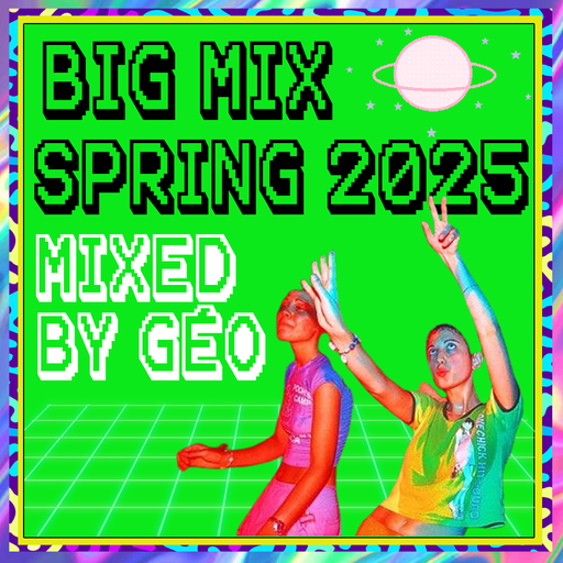 Big Mix Spring 2025