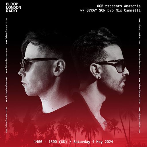 OGB Presents Amazonia w/ STRAY SON B2B Nic Cammelli - 03.05.24
