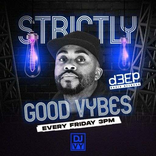DJ Vy - Strictly Good Vybes (16/02/24)