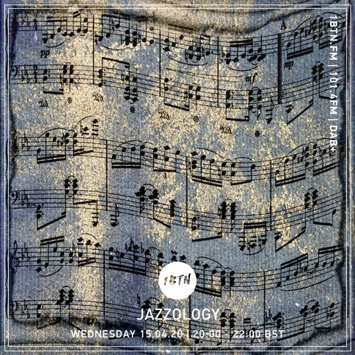 Jazzology Radio Show - 15.04.2020