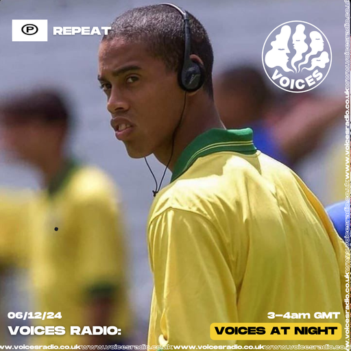 REPEAT RADIO - 07/12/24 [Voices Radio]