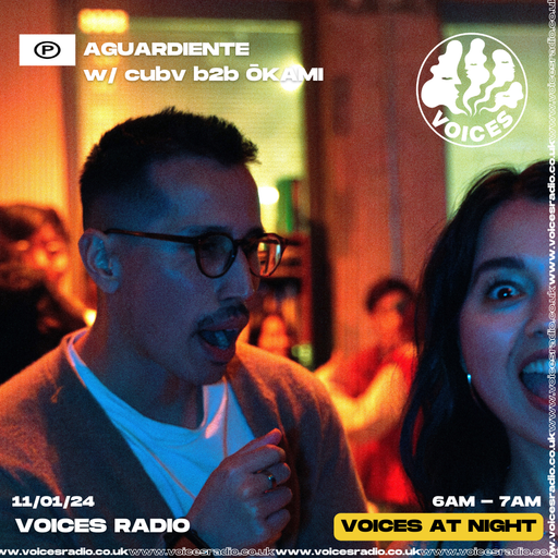 Aguardiente w/ cubv - 11/01/24 - Voices Radio