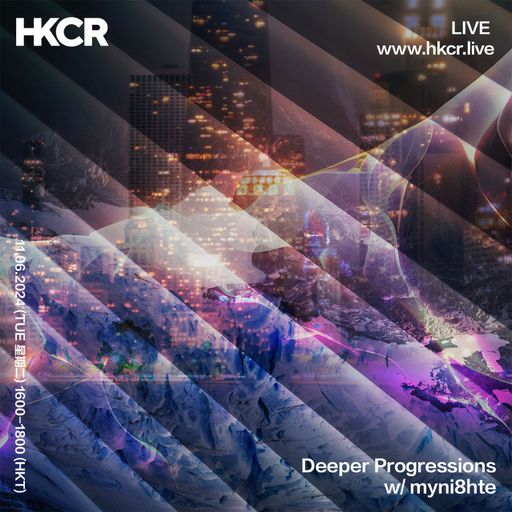 Deeper Progressions w/ myni8hte - 11/06/2024