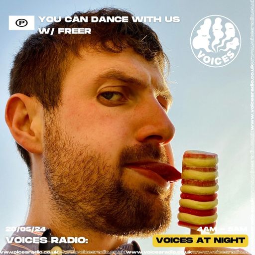 You Can Dance With Us w/ Freer 19/05/24 - [Voices Radio]