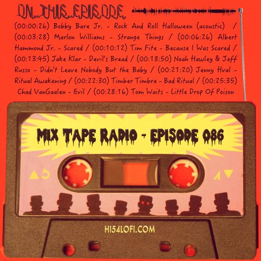 MIX TAPE RADIO | EPISODE 086