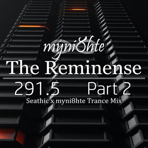 The Reminense 291.5 - Part 2