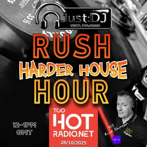 Just:DJ | Rush Hour | Harder House - Too Hot Radio - 28/10/2025