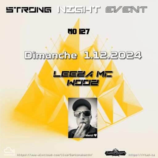 STRONG NIGHT EVENT 127 "Guest Mix Techno By Leeza Mc Wooz" Radio TwoDragons 1.12.2024