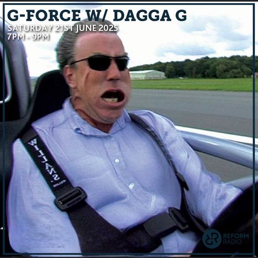 G Force w/ Dagga G 21st June 2025