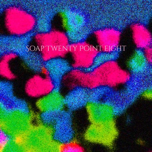Soap Twenty Point Eight