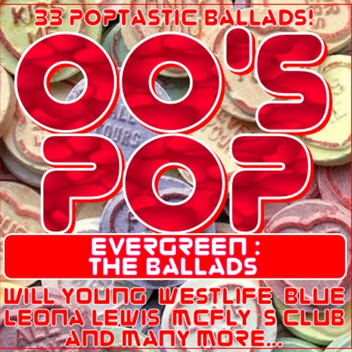 00'S POP : EVERGREEN - THE BALLADS 1