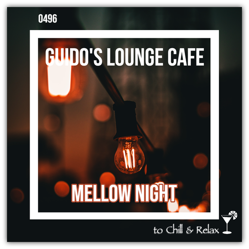Guido's Lounge Cafe Broadcast 0496 Mellow Night (20210903)