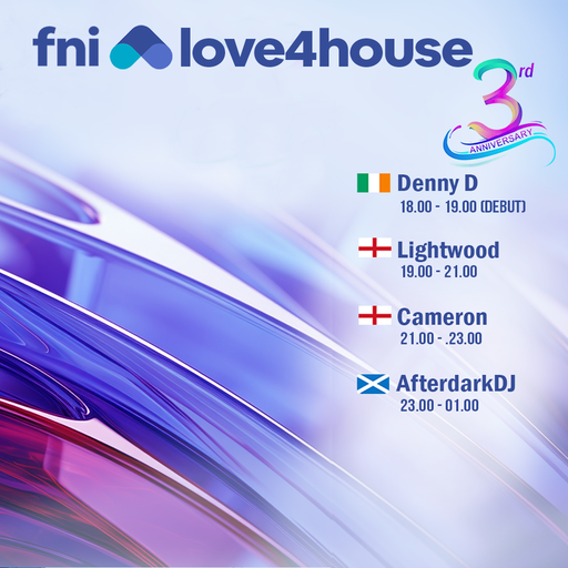 fni's 3rd Birthday: Day 2 - Love4House (29th July 2023)