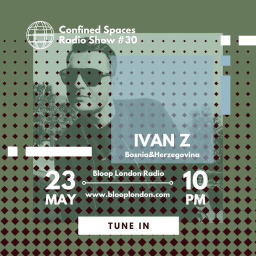 Confined Spaces Radio Show w/ Viktor Marina + Ivan Z - 23.05.23