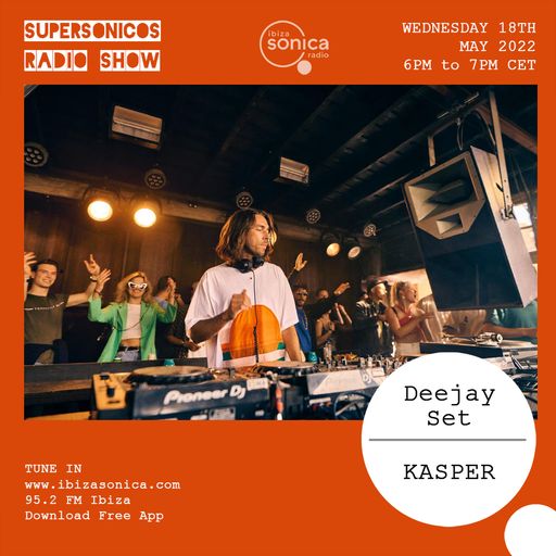 KASPER - SUPERSONICOS - 18 MAY 2022