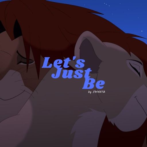 JayNatz - Let's Just Be