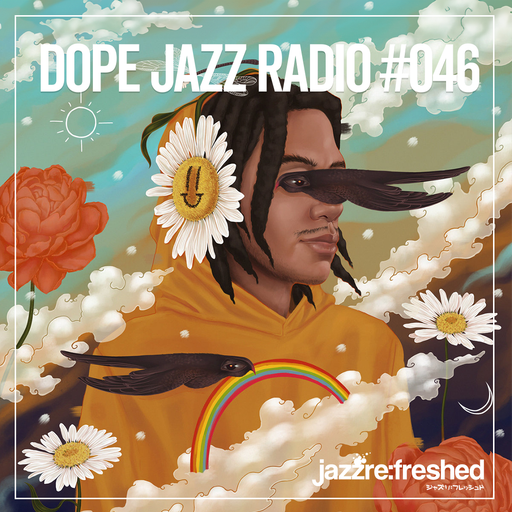DOPE JAZZ RADIO #046