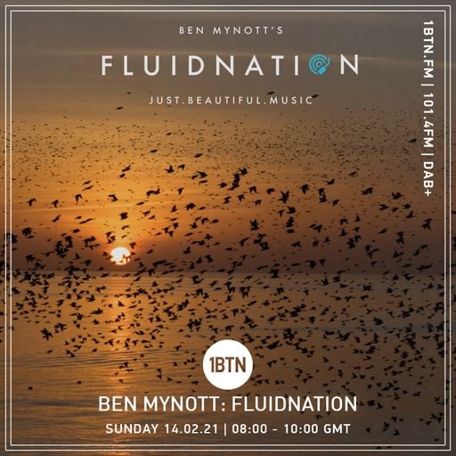 Ben Mynott's Fluidnation - The Sunday Sessions - 14.02.2021