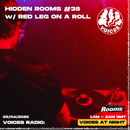 Hidden Rooms w/ Redleg On a Roll 02/04/26 - Voices Radio