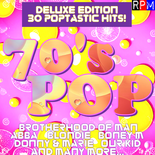 70'S POP : SAVE YOUR KISSES FOR ME - DELUXE EDITION
