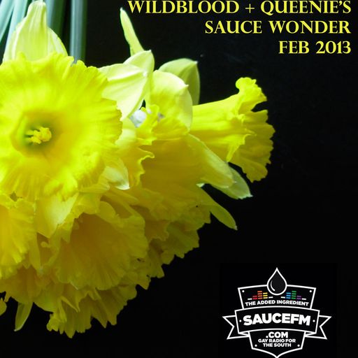 Wildblood + Queenie's Saucy Mix - Feb 2013